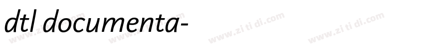 dtl documenta字体转换